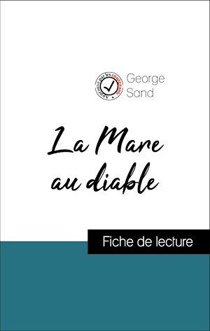 Couverture ebook de Analyse de l'oeuvre : La Mare au diable (résumé et fiche de lecture plébiscités par les enseignants sur fichedelecture.fr), de George Sand