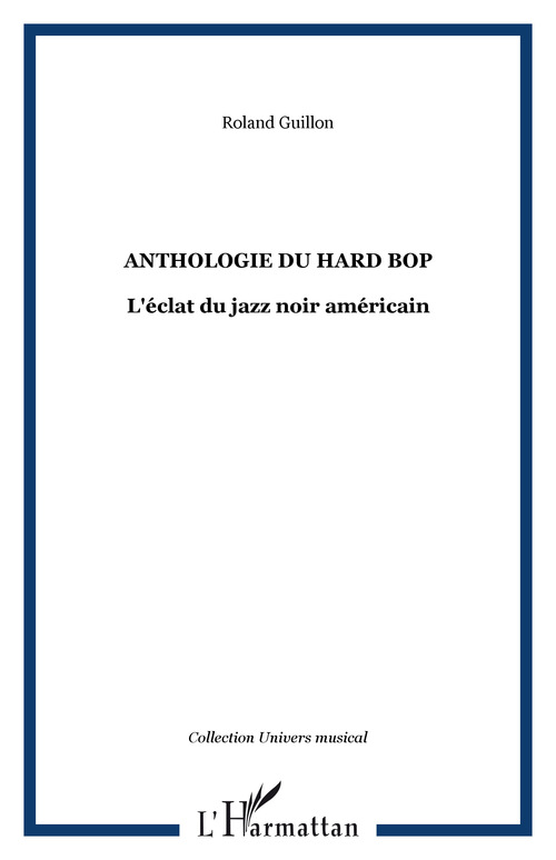 ebook cover of Anthologie du hard bop, by Roland Guillon