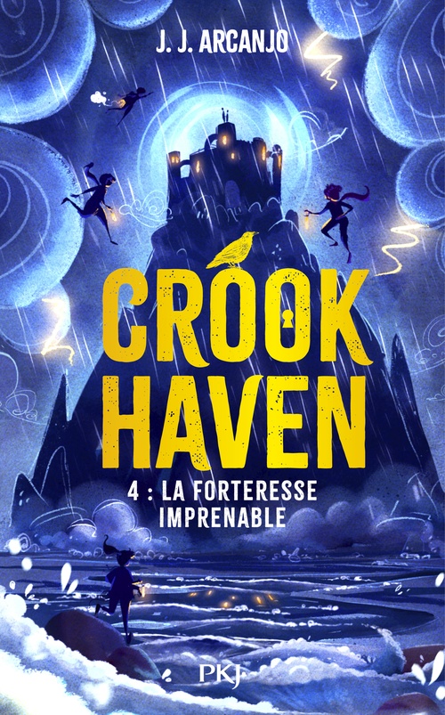 ebook cover of Crookhaven - Tome 04 La forteresse imprenable, by J.J. Arcanjo