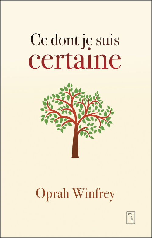ebook cover of Ce dont je suis certaine, by Oprah Winfrey