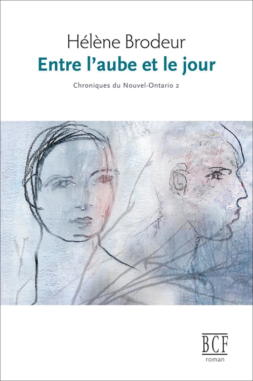 ebook cover of Entre l'aube et le jour, by Hélène Brodeur