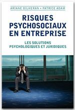 Couverture ebook de Risques psychosociaux en entreprise, de Patrice Adam, Ariane Bilheran