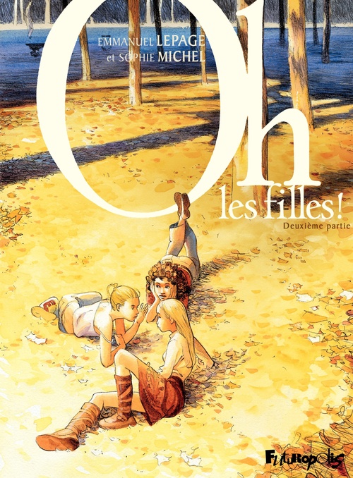 ebook cover of Oh les filles ! (Deuxième partie), by Sophie Michel, Emmanuel Lepage
