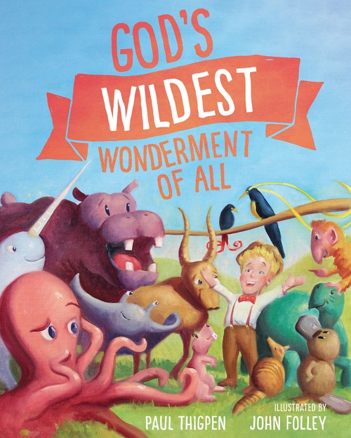 Couverture ebook de God's Wildest Wonderment of All, de Paul Thigpen