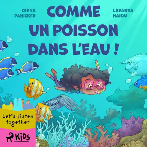 Couverture audiobook de Comme un poisson dans l'eau !, de Divya Panicker, Lavanya Naidu