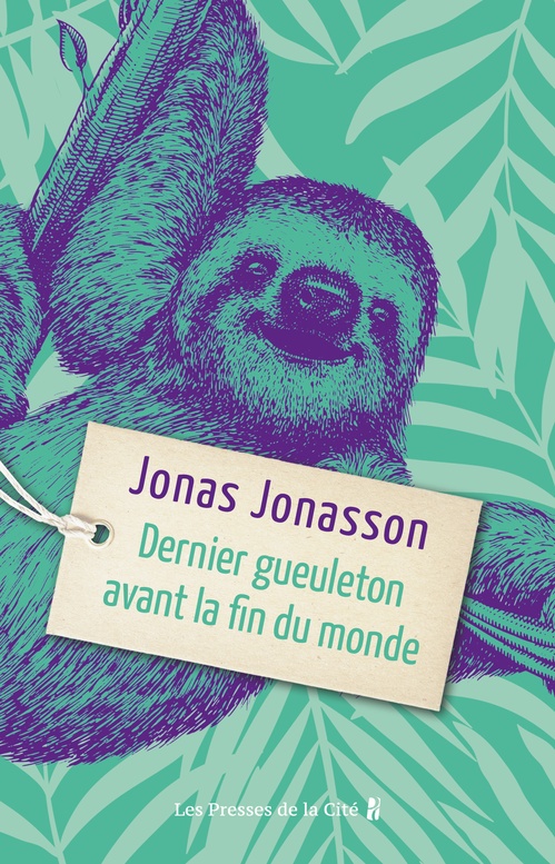 Couverture ebook de Dernier gueuleton avant la fin du monde, de Jonas Jonasson