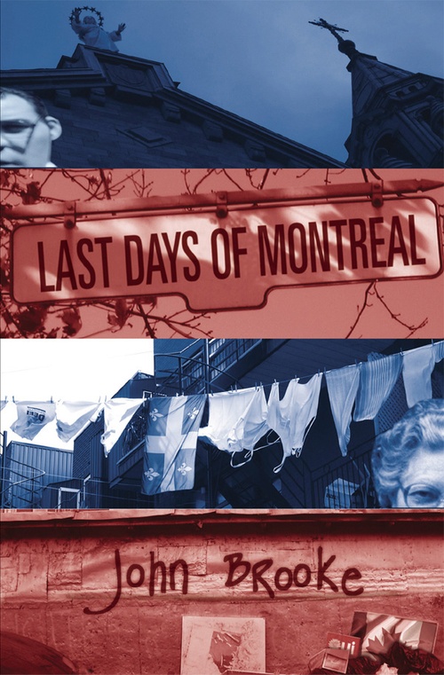 ebook cover of Last Days of Montreal, by John Brooke