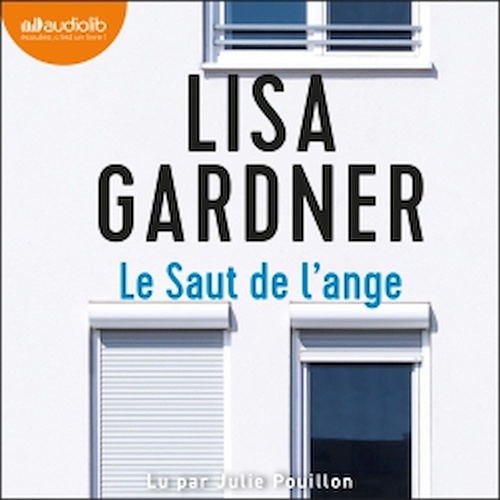 audiobook cover of Le Saut de l'ange, by Lisa Gardner