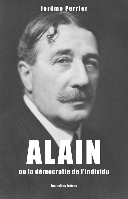 Couverture ebook de Alain ou la démocratie de l'individu, de Jérôme Perrier