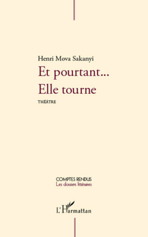 Couverture ebook de Et pourtant... Elle tourne, de Henri Mova Sakanyi