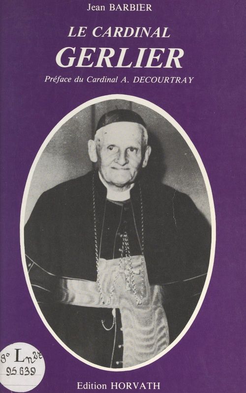 Couverture ebook de Le cardinal Gerlier, de Jean Barbier, Jeannine Demare