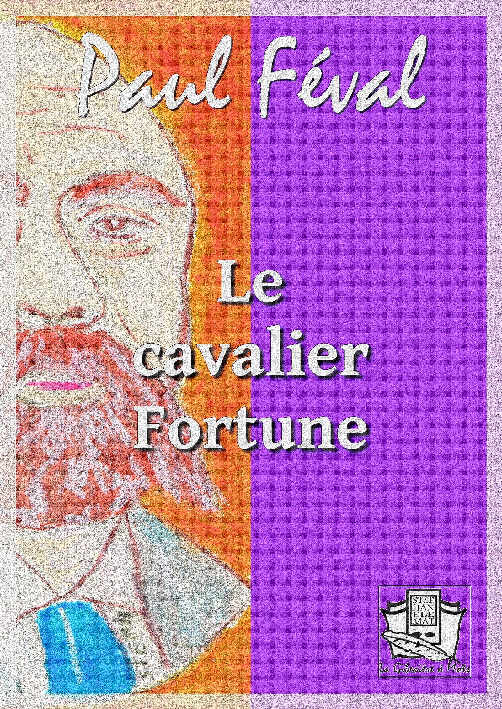 Couverture ebook de Le cavalier Fortune, de Paul Féval