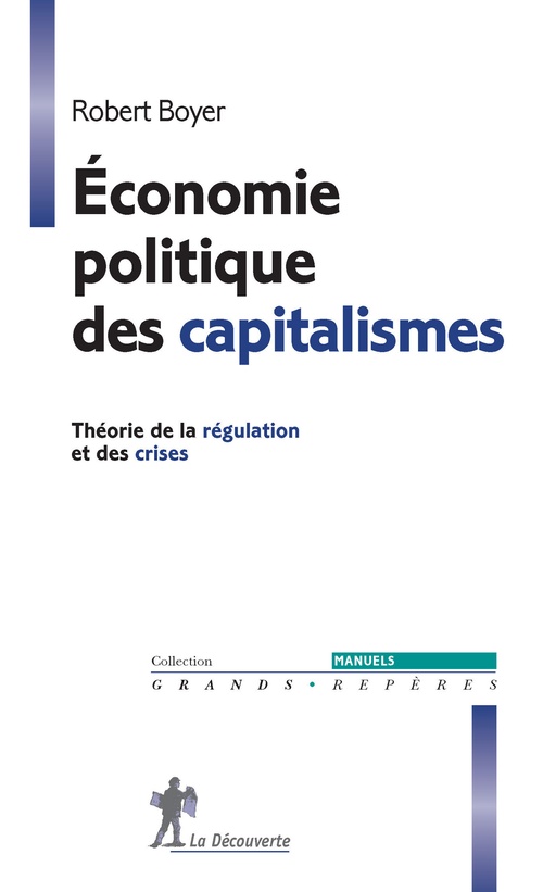 Couverture ebook de Economie politique des capitalismes, de Robert Boyer