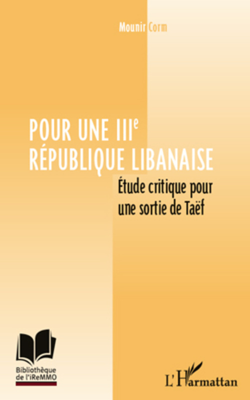 Couverture ebook de Pour une IIIe République libanaise, de Mounir Corm
