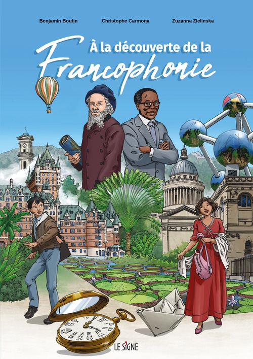Couverture ebook de À la découverte de la francophonie, de Zuzanna Zielinska, Benjamin Boutin, Christophe Carmona