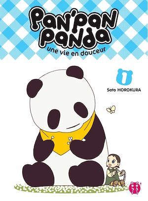 Couverture ebook de Pan'Pan Panda, une vie en douceur T01, de Sato Horokura