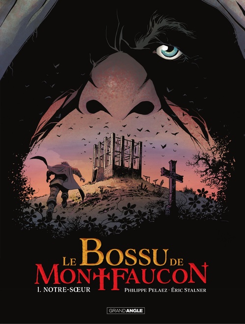 ebook cover of Le Bossu de Montfaucon - Tome 1, by Philippe Pelaez