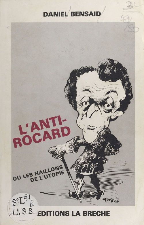 ebook cover of L'anti-Rocard ou Les haillons de l'utopie, by Daniel Bensaid