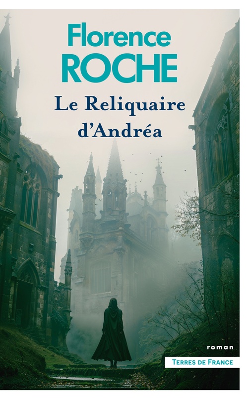 ebook cover of Le Reliquaire d'Andréa, by Florence Roche