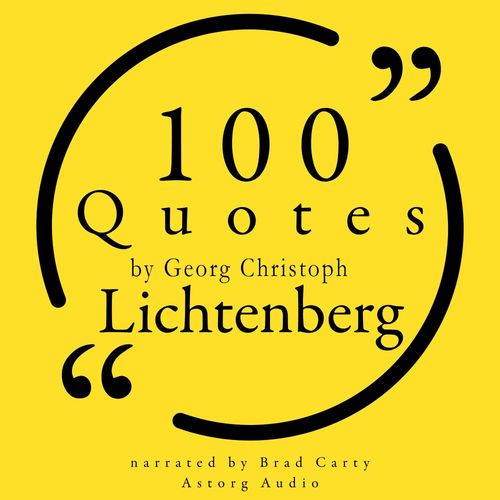 Couverture audiobook de 100 Quotes by Georg Christoph Lichtenberg, de Georg Christoph Lichtenberg