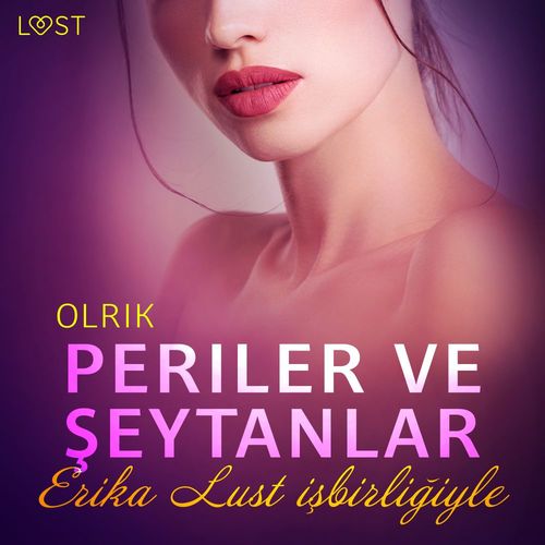 Couverture audiobook de Periler ve Seytanlar - Erotik Öykü, de - Olrik