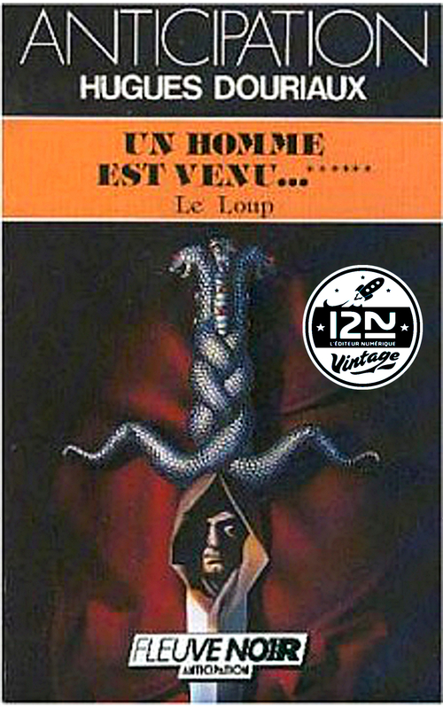 ebook cover of Un homme est venu... - tome 6 Le Loup, by Hugues Douriaux