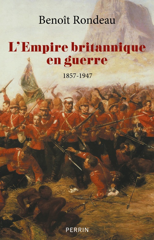 Couverture ebook de L'Empire britannique en guerre - 1857-1947, de Benoît Rondeau