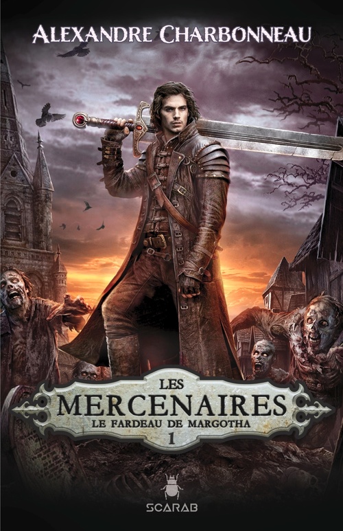 Couverture ebook de Les mercenaires - Le fardeau de Margotha, de Alexandre Charbonneau
