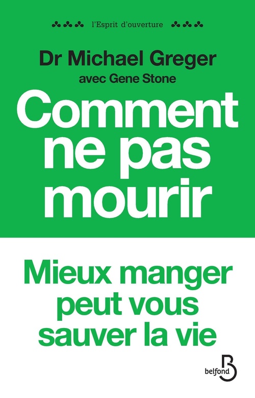 Couverture ebook de Comment ne pas mourir, de Michael Greger, Gene Stone