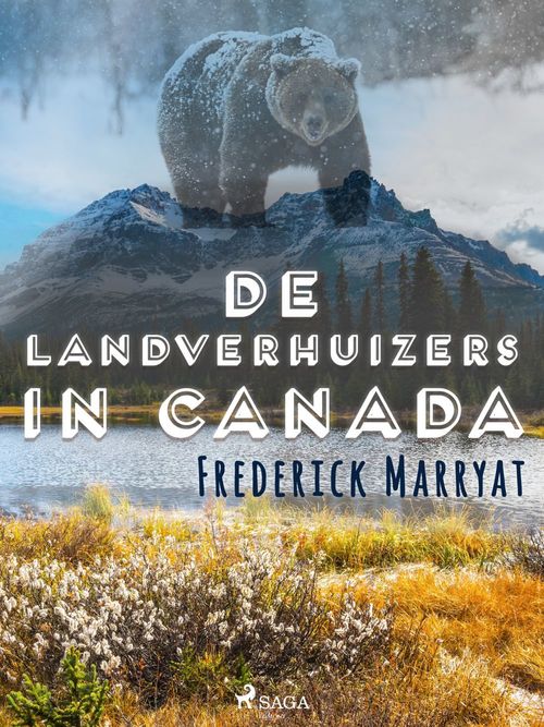 ebook cover of De landverhuizers in Canada, by Frederick Marryat