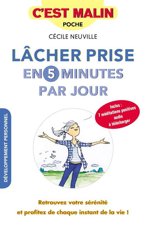 ebook cover of Lâcher prise en 5 minutes par jour, c'est malin, by Cécile Neuville