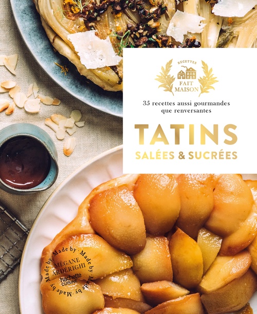 Couverture ebook de Tatins salées et sucrées, de Mégane Ardérighi