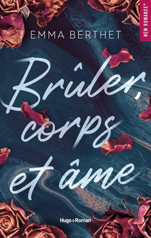 ebook cover of Brûler, corps et âme, by Emma Berthet
