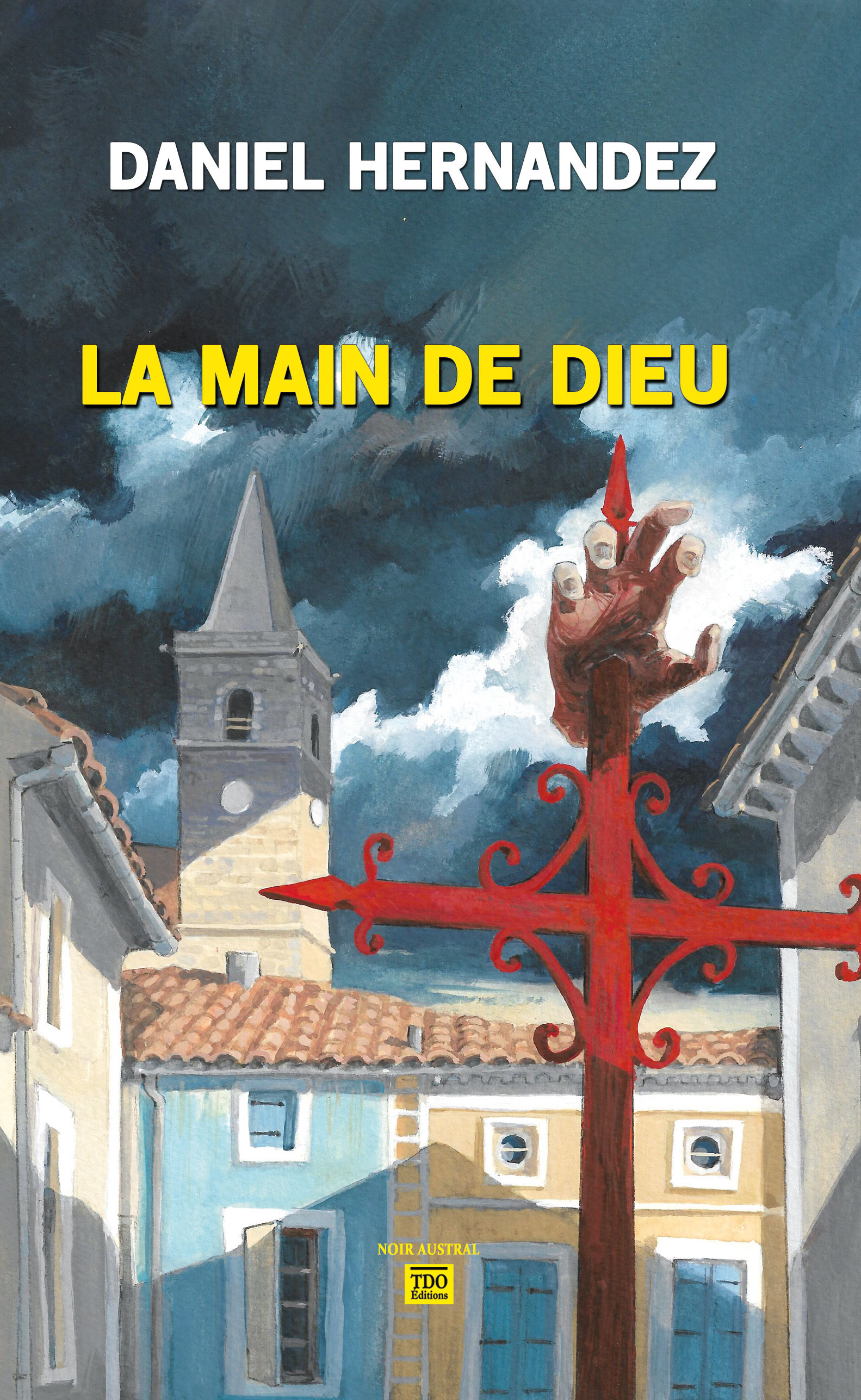 ebook cover of La main de Dieu, by Daniel Hernandez