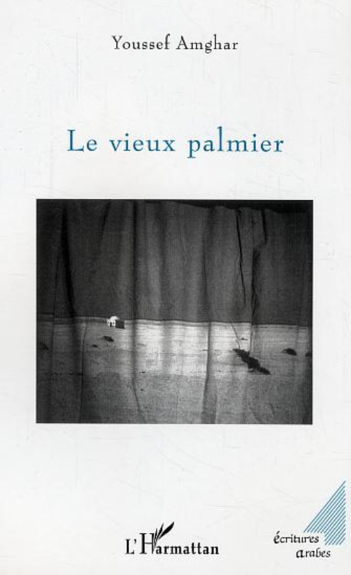 ebook cover of Le vieux palmier, by Youssef Amghar