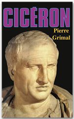 ebook cover of Cicéron, by Pierre Grimal