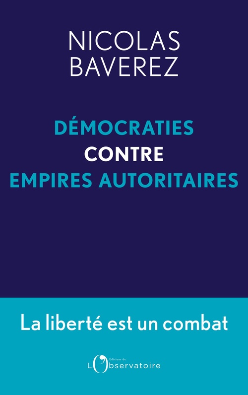 ebook cover of Démocraties contre empires autoritaires, by Nicolas Baverez