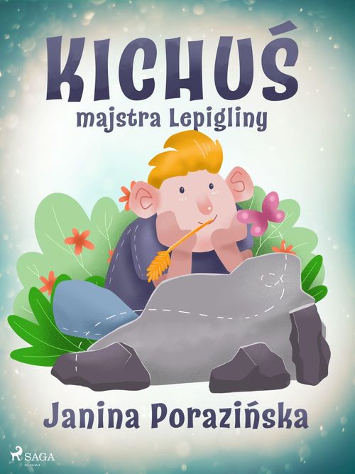 ebook cover of Kichu´s majstra Lepigliny, by Janina Porazinska