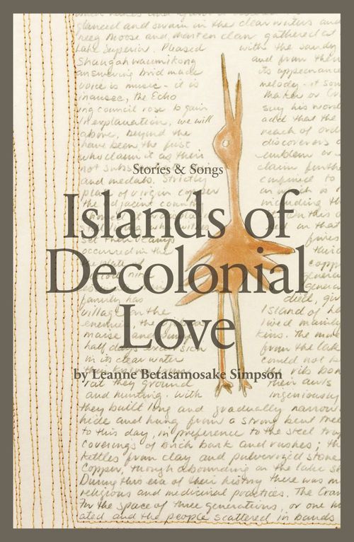 Couverture ebook de Islands of Decolonial Love, de Leanne Betasamosake Simpson