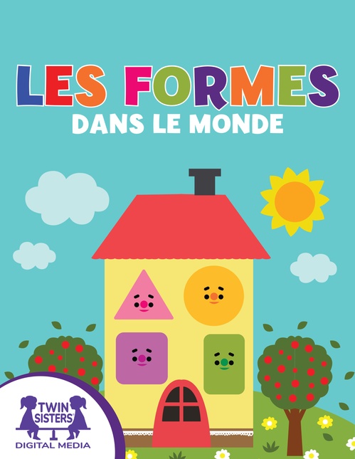 Couverture ebook de Les formes dans le monde, de Kim Mitzo Thompson, Karen Mitzo Hilderbrand