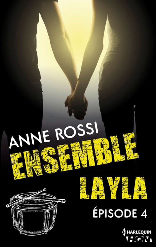 Couverture ebook de Ensemble - Layla : épisode 4, de Anne Rossi