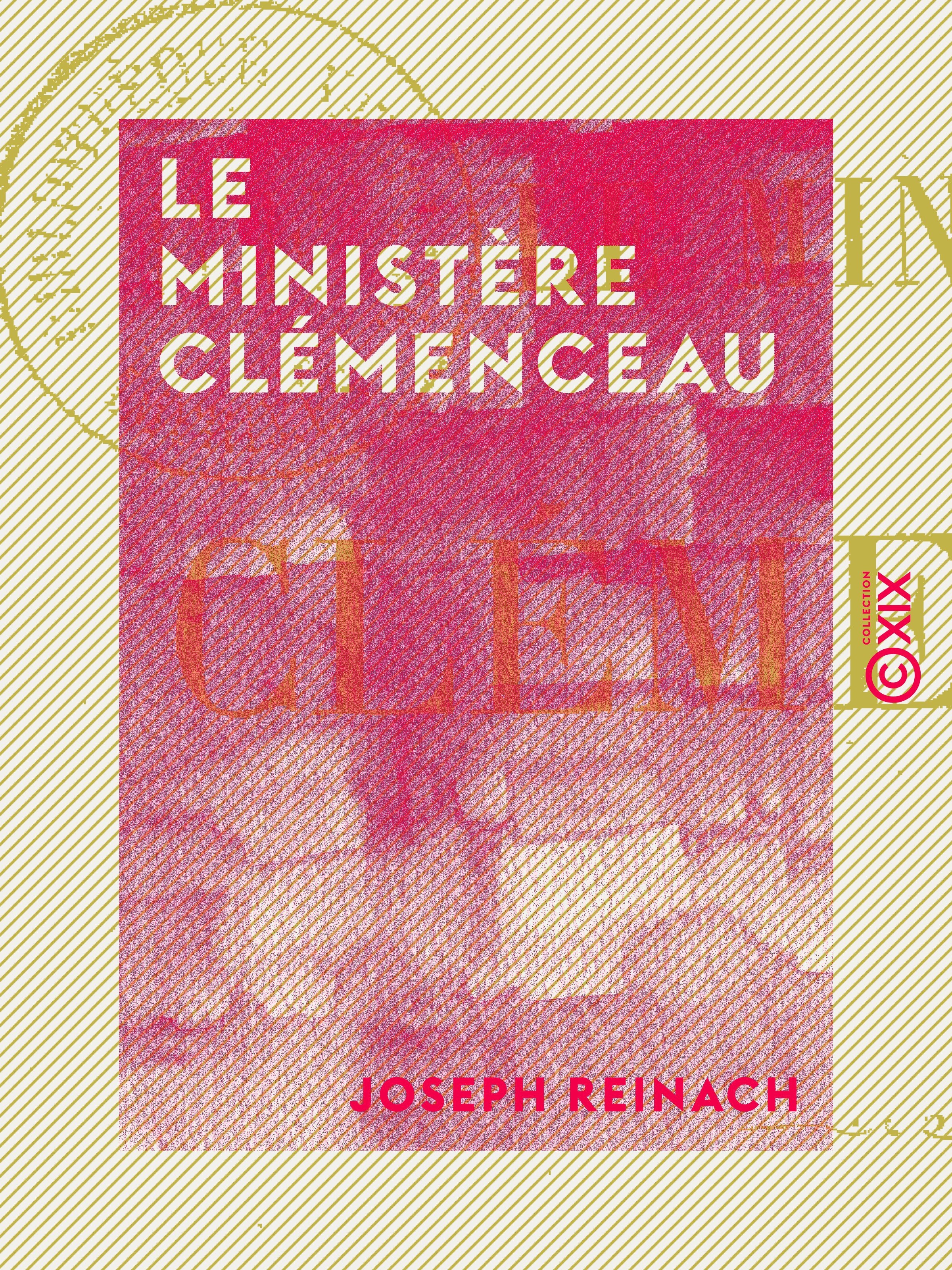 ebook cover of Le Ministère Clémenceau, by Joseph Reinach