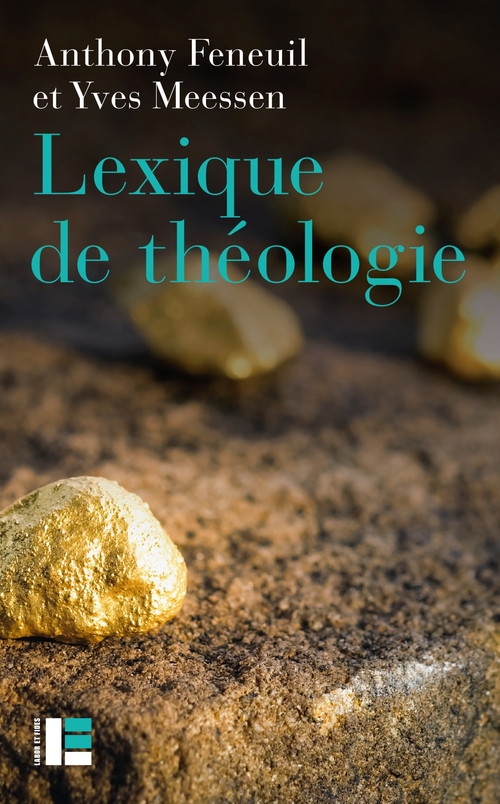 Couverture ebook de Lexique de théologie, de Anthony Feneuil, Yves Meessen