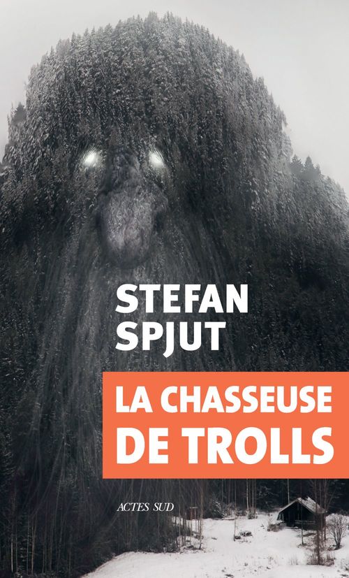 Couverture ebook de La chasseuse de trolls, de Stefan Spjut