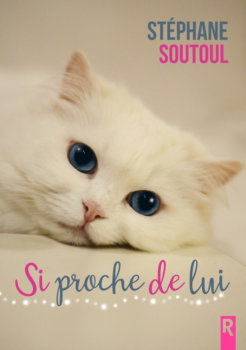 Couverture ebook de Si proche de lui, de Stéphane Soutoul