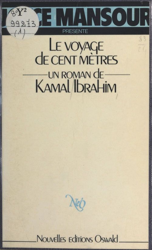 Couverture ebook de Le voyage de cent mètres, de Kamal Ibrahim