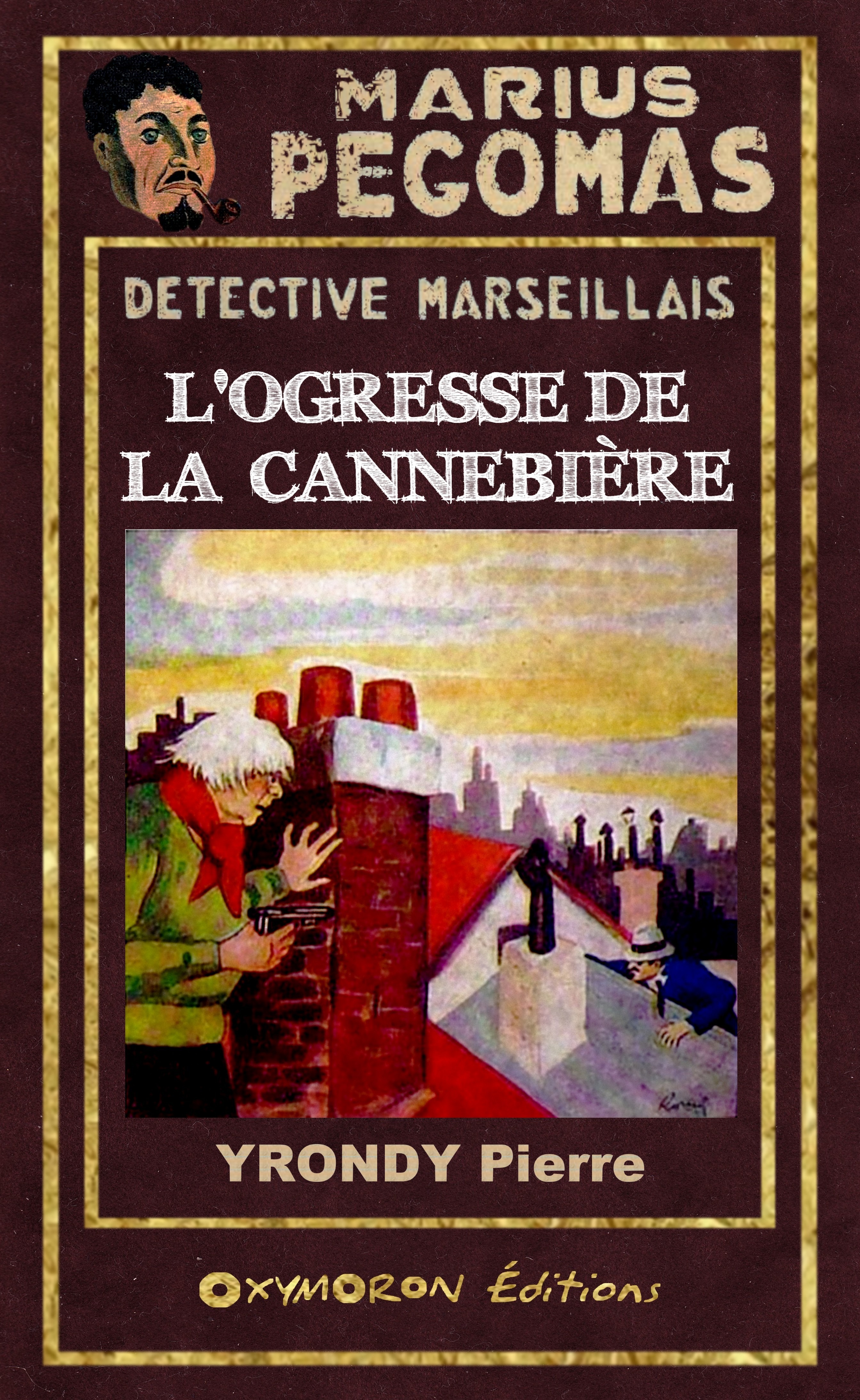 ebook cover of L'Ogresse de la Cannebière, by Pierre Yrondy