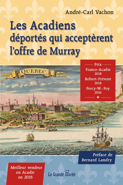 ebook cover of Les Acadiens déportés qui acceptèrent l'offre de Murray, by André-carl Vachon