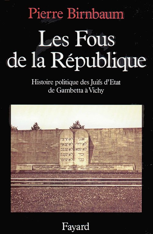 Couverture ebook de Les Fous de la République, de Pierre Birnbaum