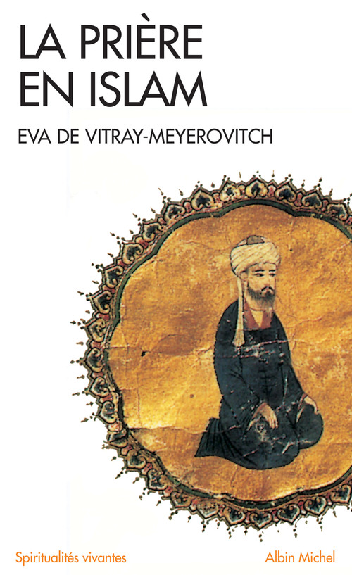 Couverture ebook de La Prière en Islam, de Eva de Vitray-Meyerovitch